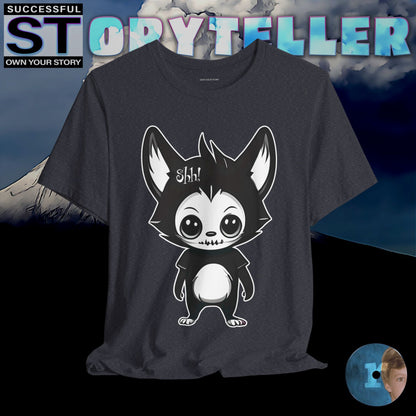 Storyteller Shirt, Shh!, + Free PreSequel