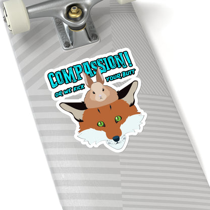 Storyteller Sticker, COMPASSION! or We Kick Your Butt