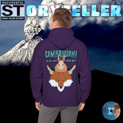 Storyteller Hoodie, COMPASSION! or We Kick Your Butt, + Free PreSequel