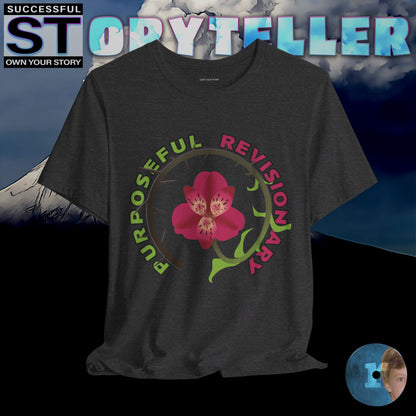 Storyteller Shirt, Purposeful Revisionary, + Free PreSequel