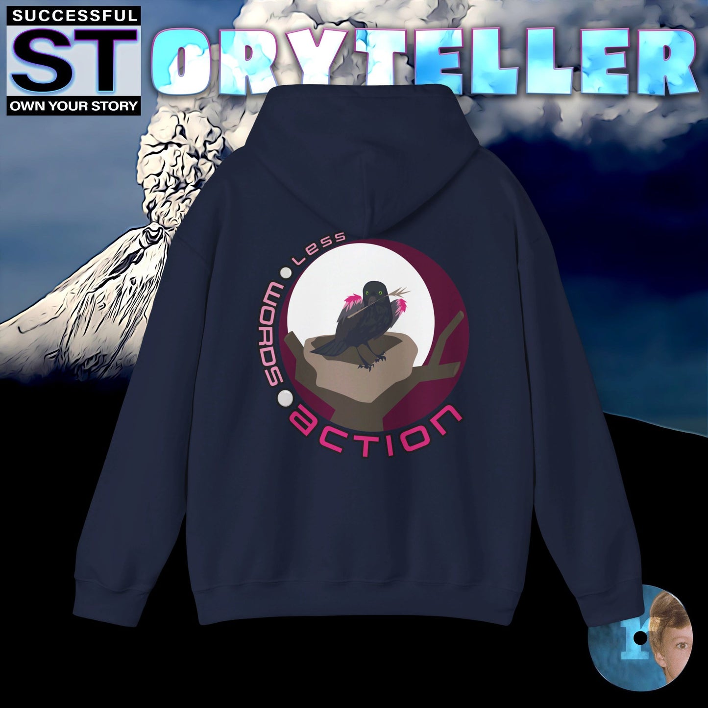 Storyteller Hoodie, Less 🌕 Words 🌕 Action, + Free PreSequel