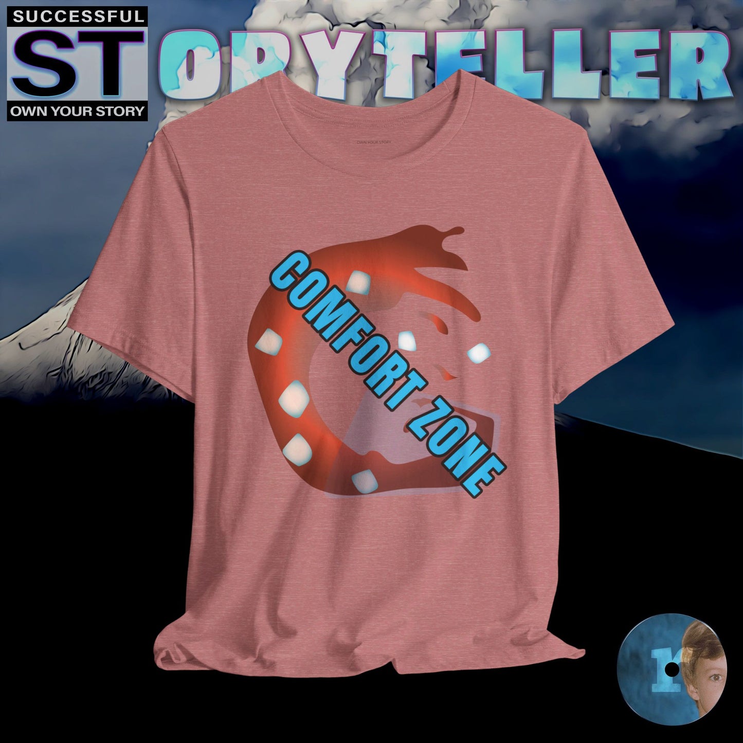 Storyteller Shirt, No Comfort Zone, + Free PreSequel