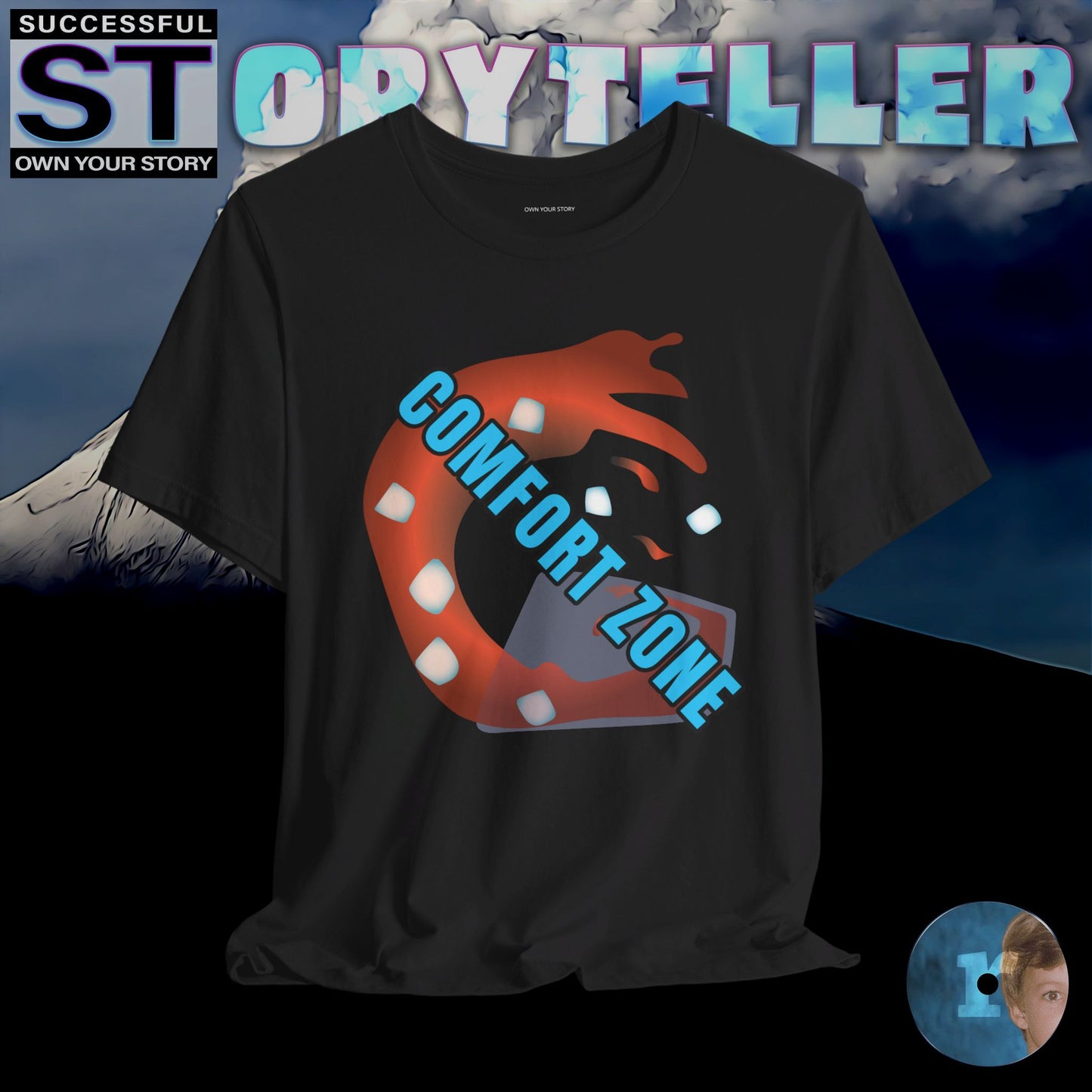 Storyteller Shirt, No Comfort Zone, + Free PreSequel