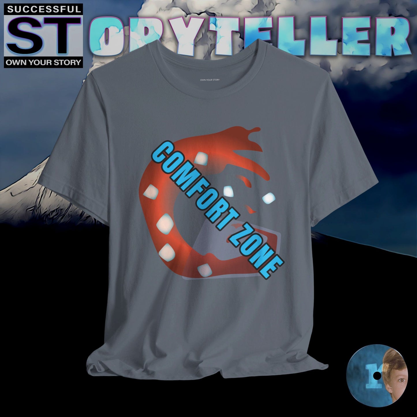 Storyteller Shirt, No Comfort Zone, + Free PreSequel