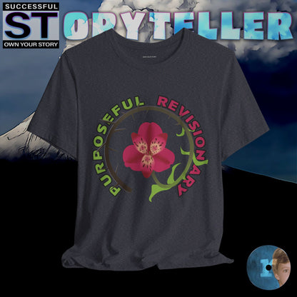 Storyteller Shirt, Purposeful Revisionary, + Free PreSequel