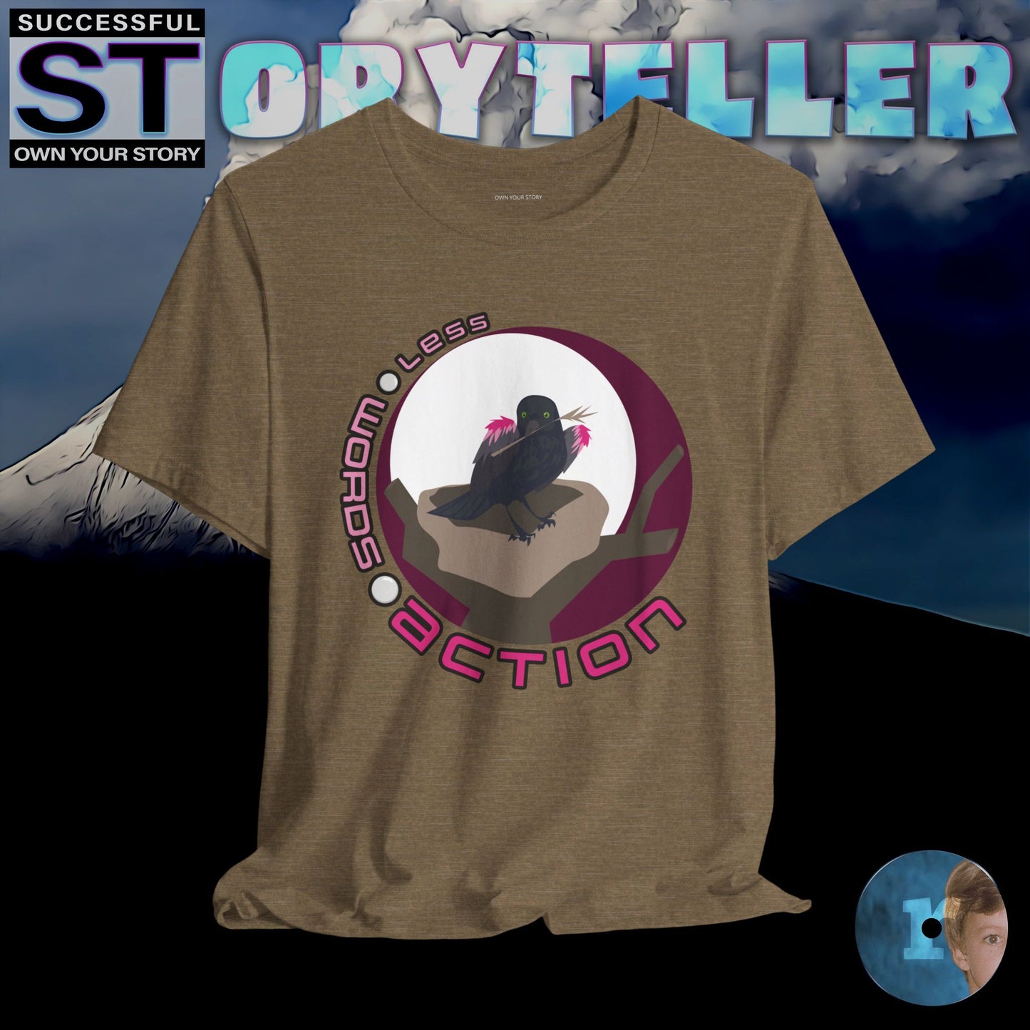 Storyteller Shirt, Less 🌕 Words 🌕 Action, + Free PreSequel