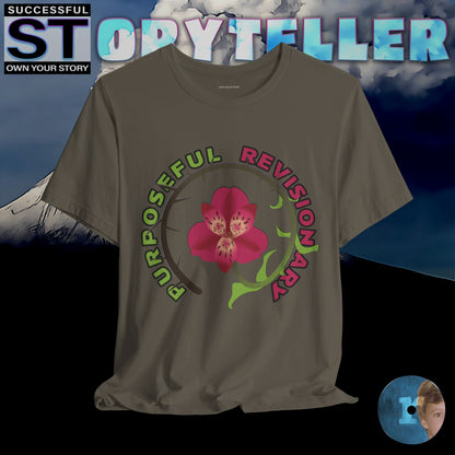 Storyteller Shirt, Purposeful Revisionary, + Free PreSequel