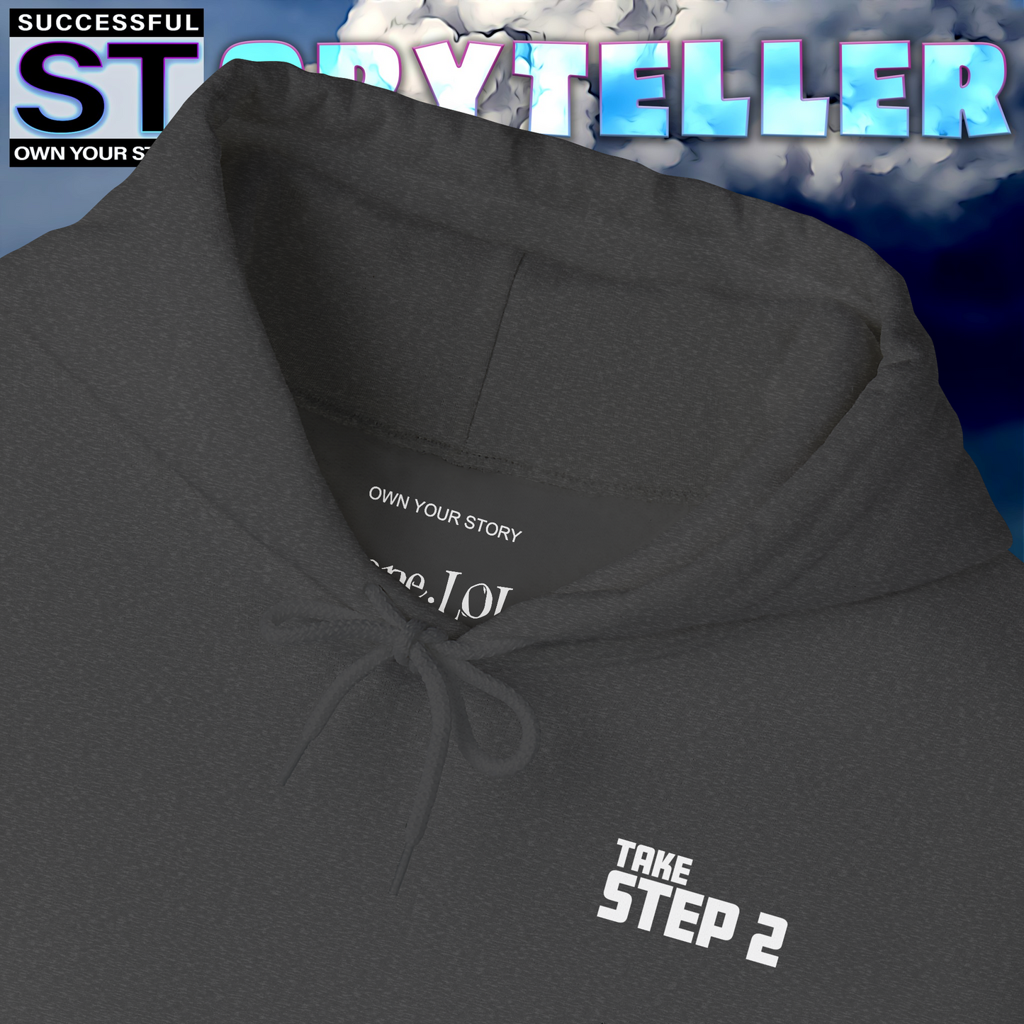 Storyteller Hoodie, Mount Impossible Step 1. Take Step 2., + Free PreSequel