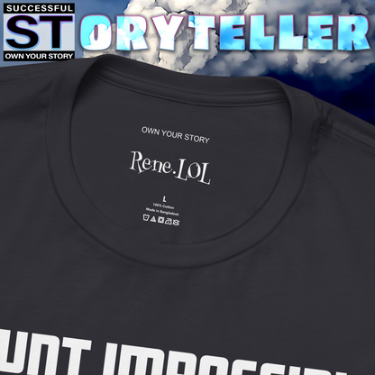 Storyteller Shirt, Mount Impossible Step 1. Take Step 2., + Free PreSequel